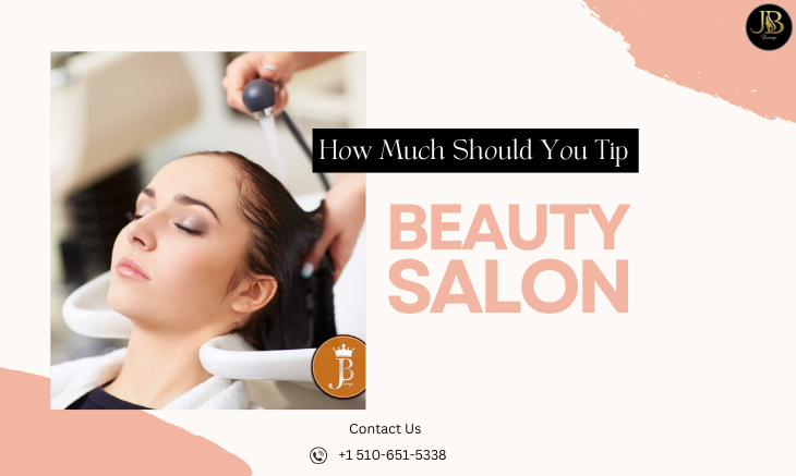 💇 How Much Should You Tip at a Beauty Salon in California?